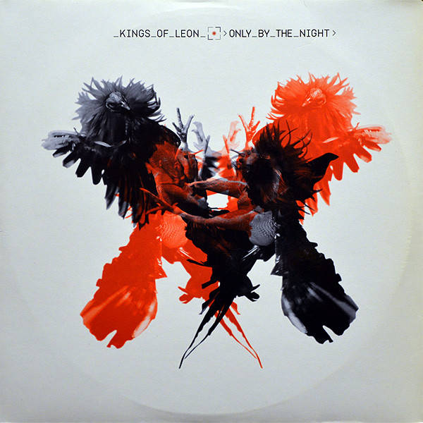 Kings Of Leon – Only By The Night 2LP